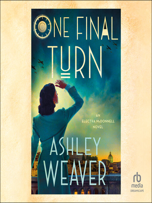 Title details for One Final Turn by Ashley Weaver - Available